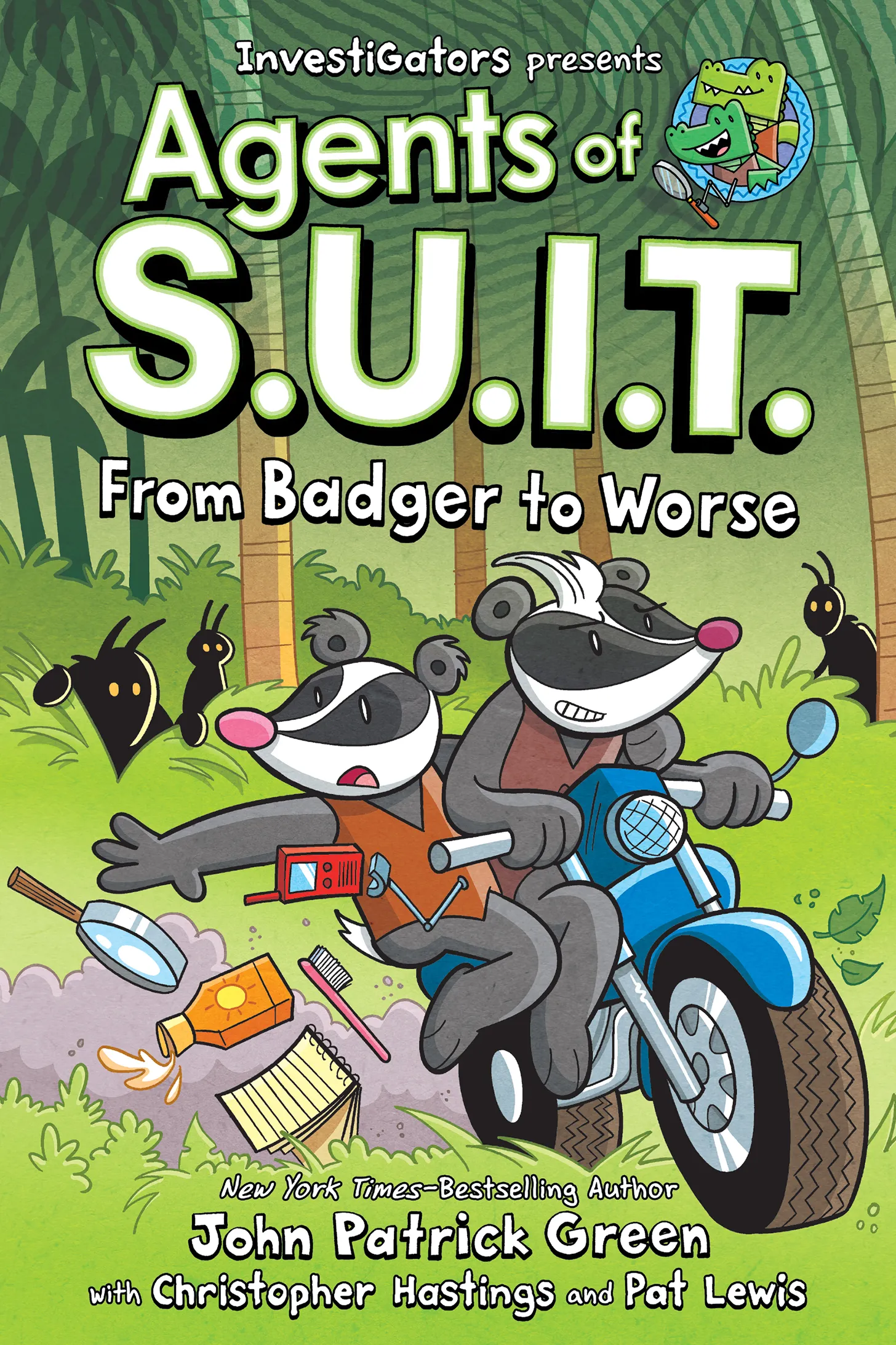 Agents of S.U.I.T.: From Badger to Worse (InvestiGators: Agents of S.U.I.T. #2)