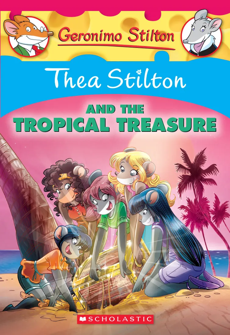 Thea Stilton and the Tropical Treasure (Thea Stilton #22)