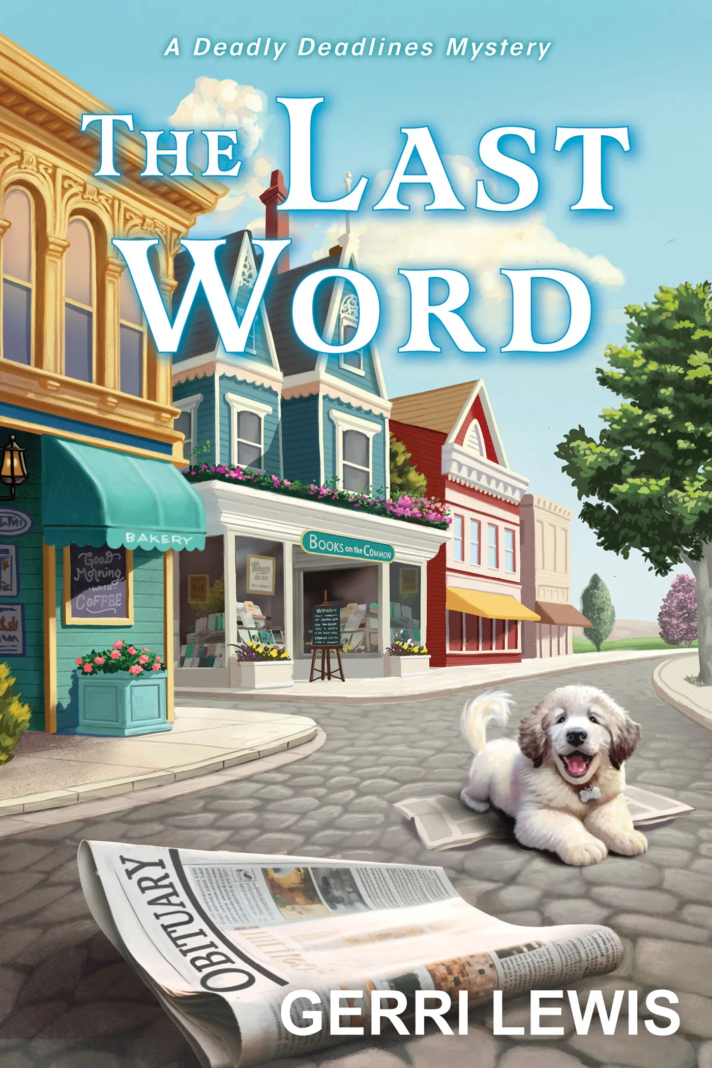 The Last Word (Deadly Deadlines Mystery #1)