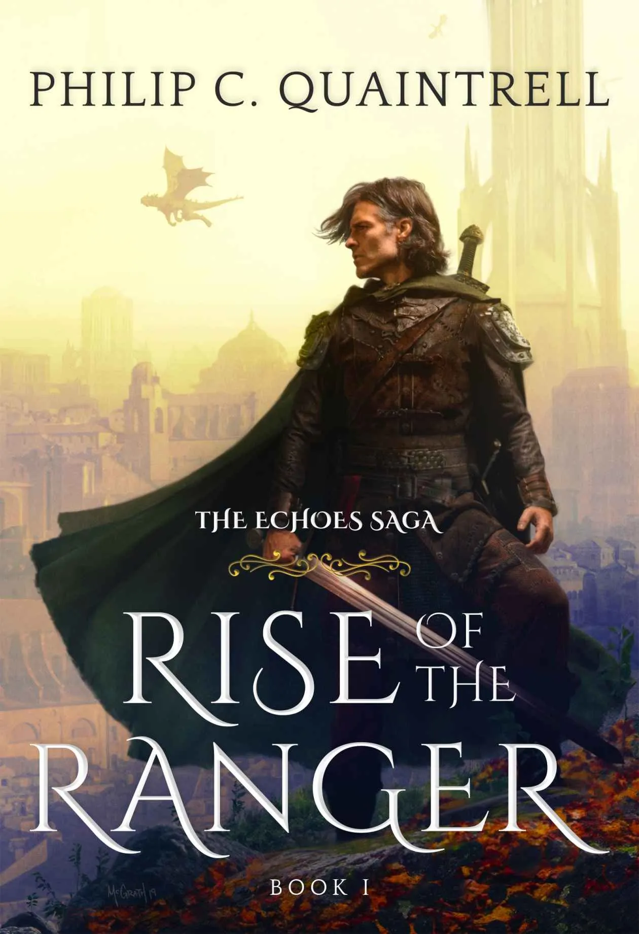 Rise of the Ranger (The Echoes Saga #1)