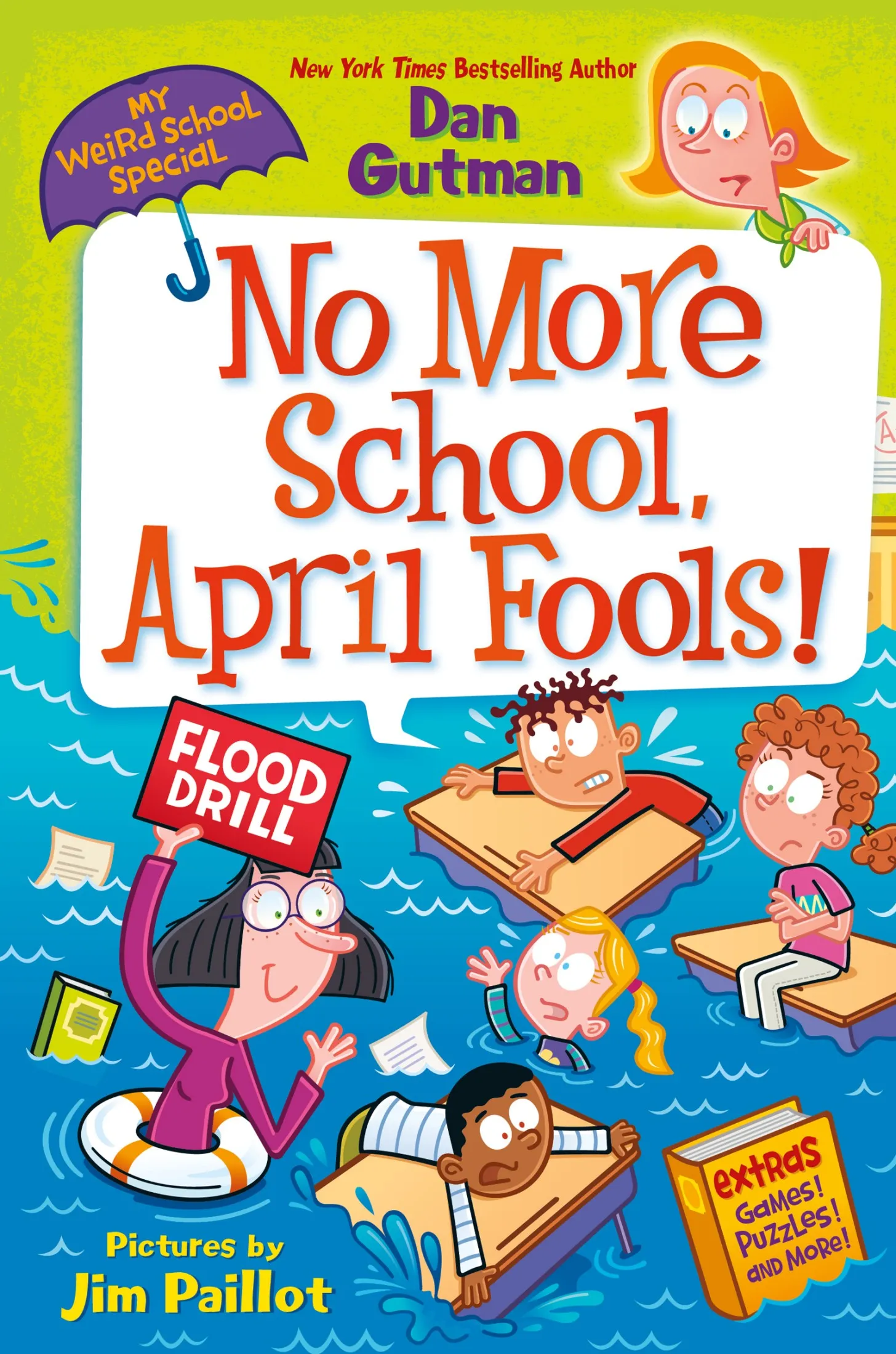 No More School&#44; April Fools! (My Weird School Special #10)