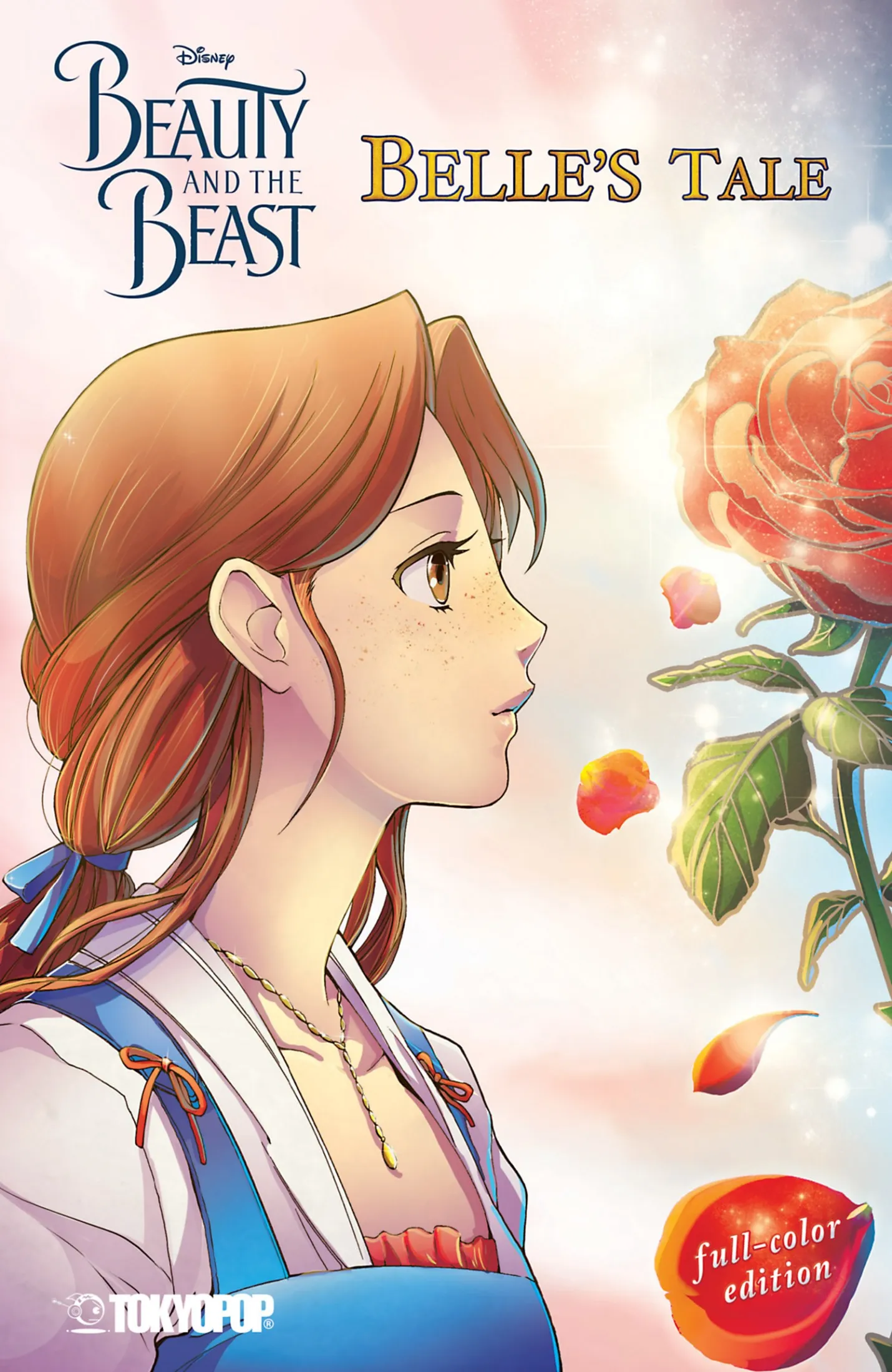 Belle's Tale (Full-Color Edition) (Disney Manga: Beauty and the Beast)