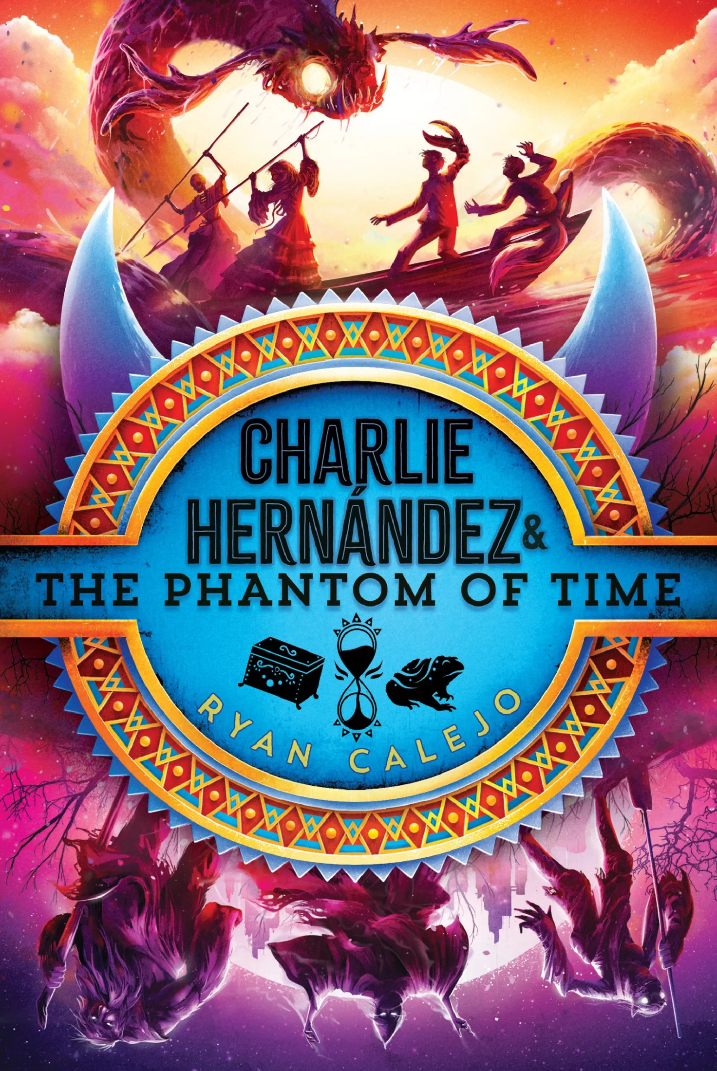 Charlie Hernández & the Phantom of Time (Charlie Hernández #4)