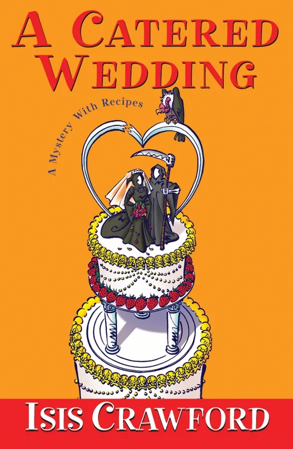 A Catered Wedding (A Mystery With Recipes #2)