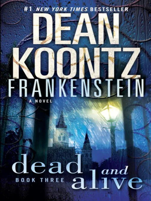 Dead and Alive (Frankenstein #3)