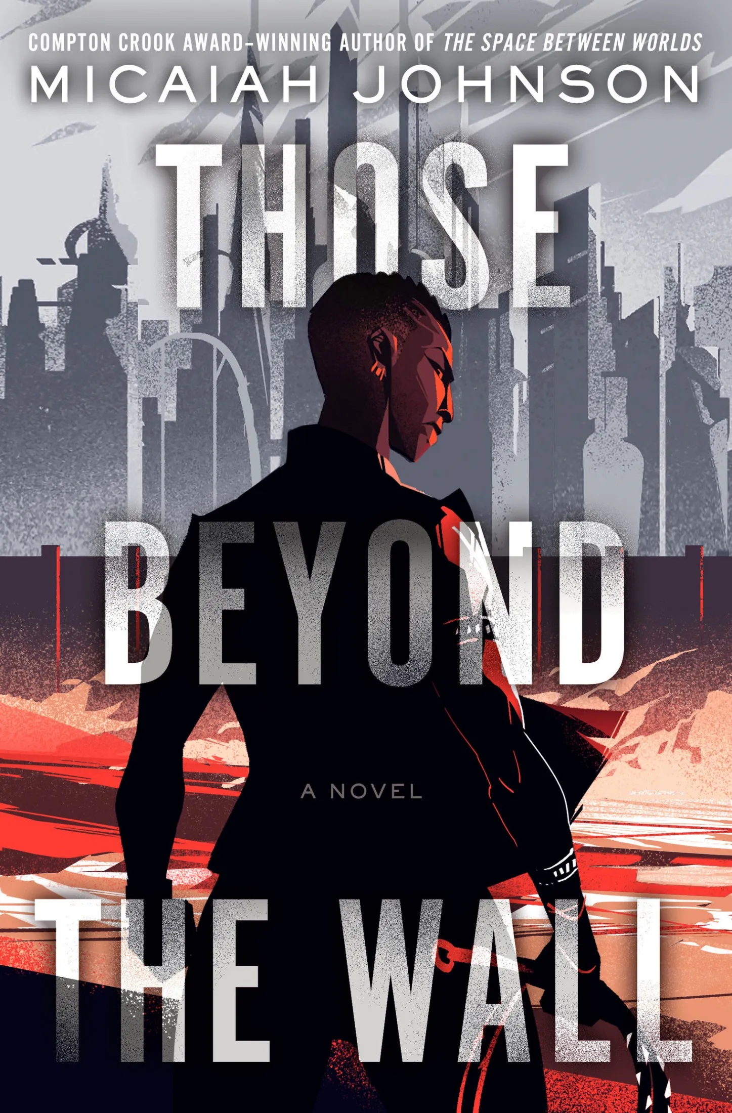 Those Beyond the Wall (The Space Between Worlds #2)