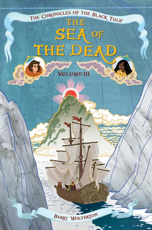 The Sea of the Dead (Chronicles of the Black Tulip #3)