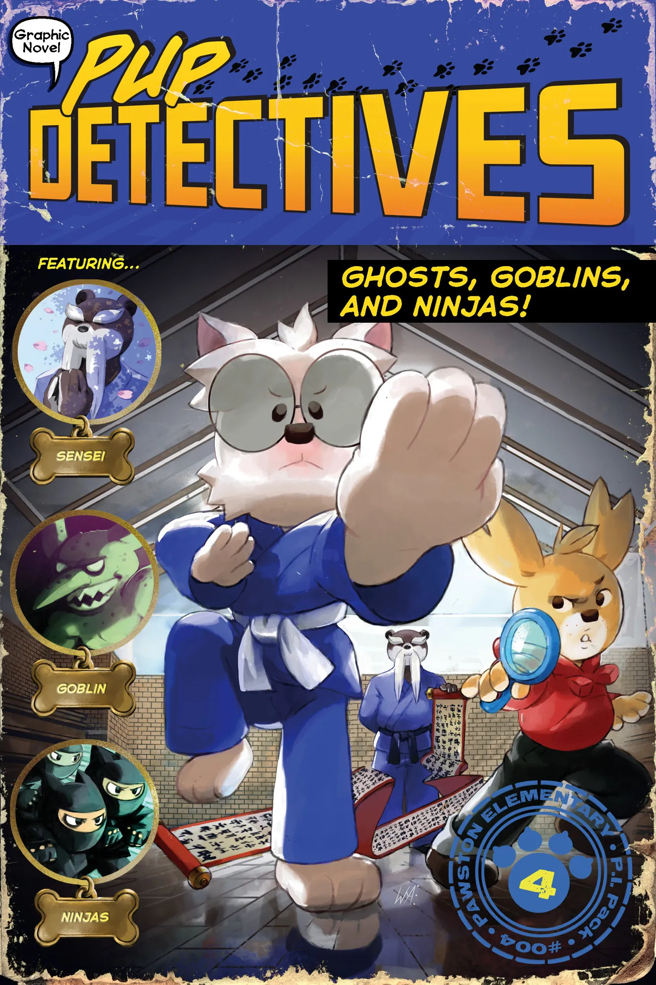 Ghosts&#44; Goblins&#44; and Ninjas! (Pup Detectives #4)