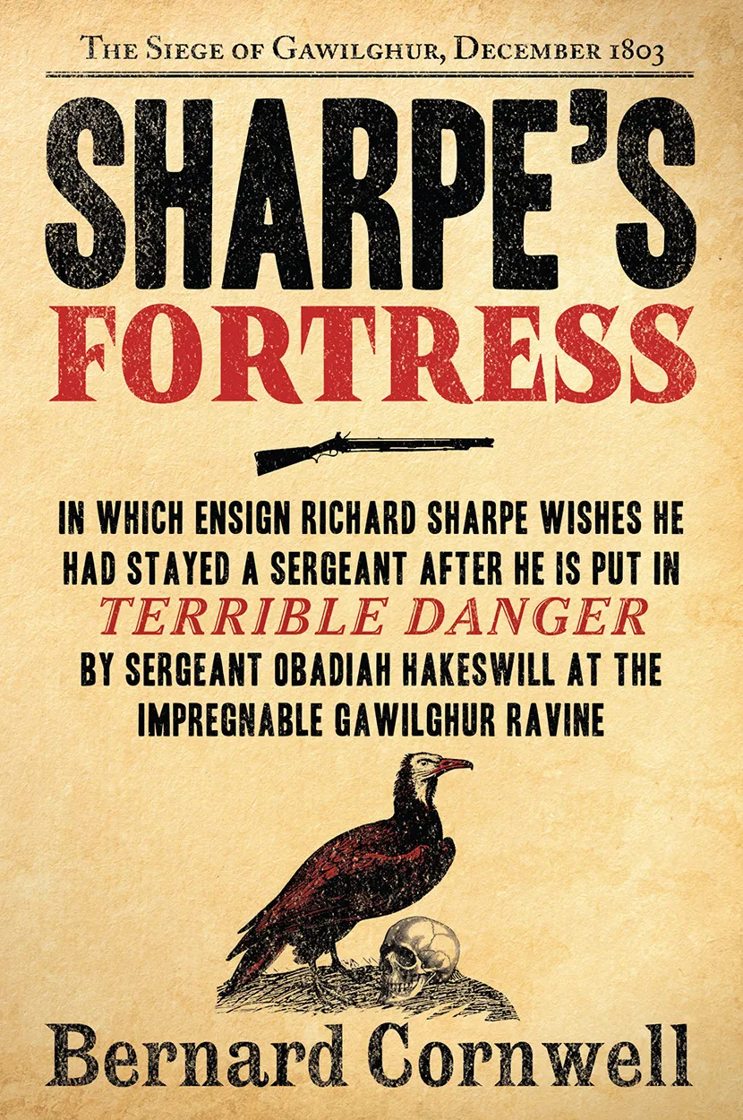 Sharpe's Fortress: Richard Sharpe and the Siege of Gawilghur&#44; December 1803 (Sharpe)