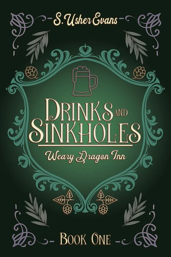 Drinks and Sinkholes (The Weary Dragon Inn #1)