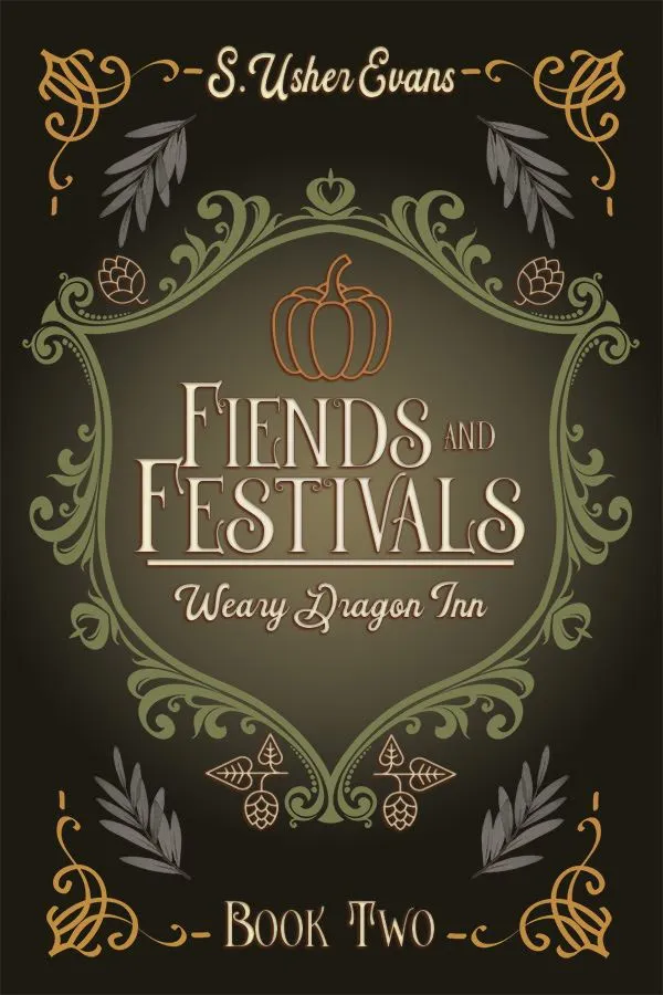 Fiends and Festivals (The Weary Dragon Inn #2)