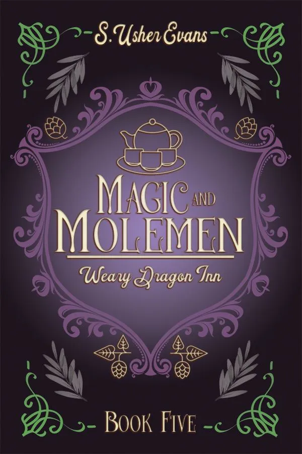 Magic and Molemen (The Weary Dragon Inn #5)
