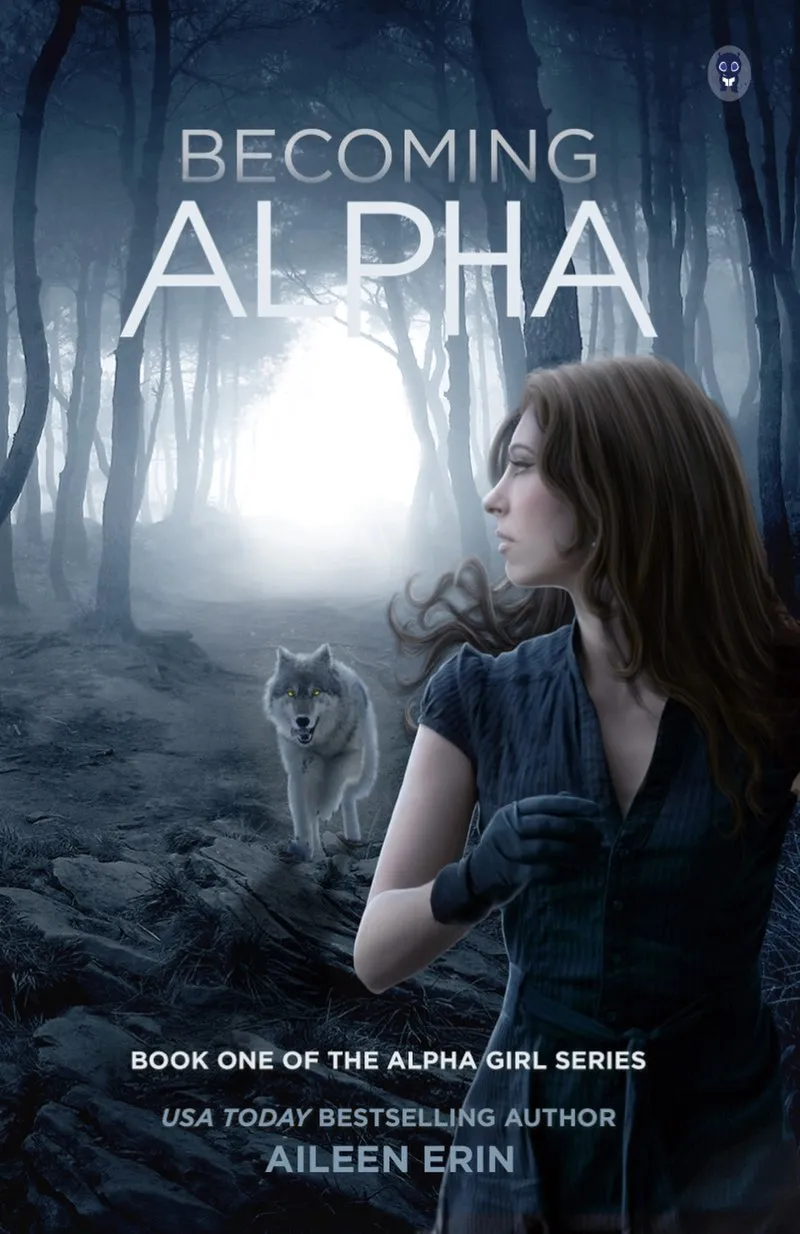 Becoming Alpha (Alpha Girls #1)