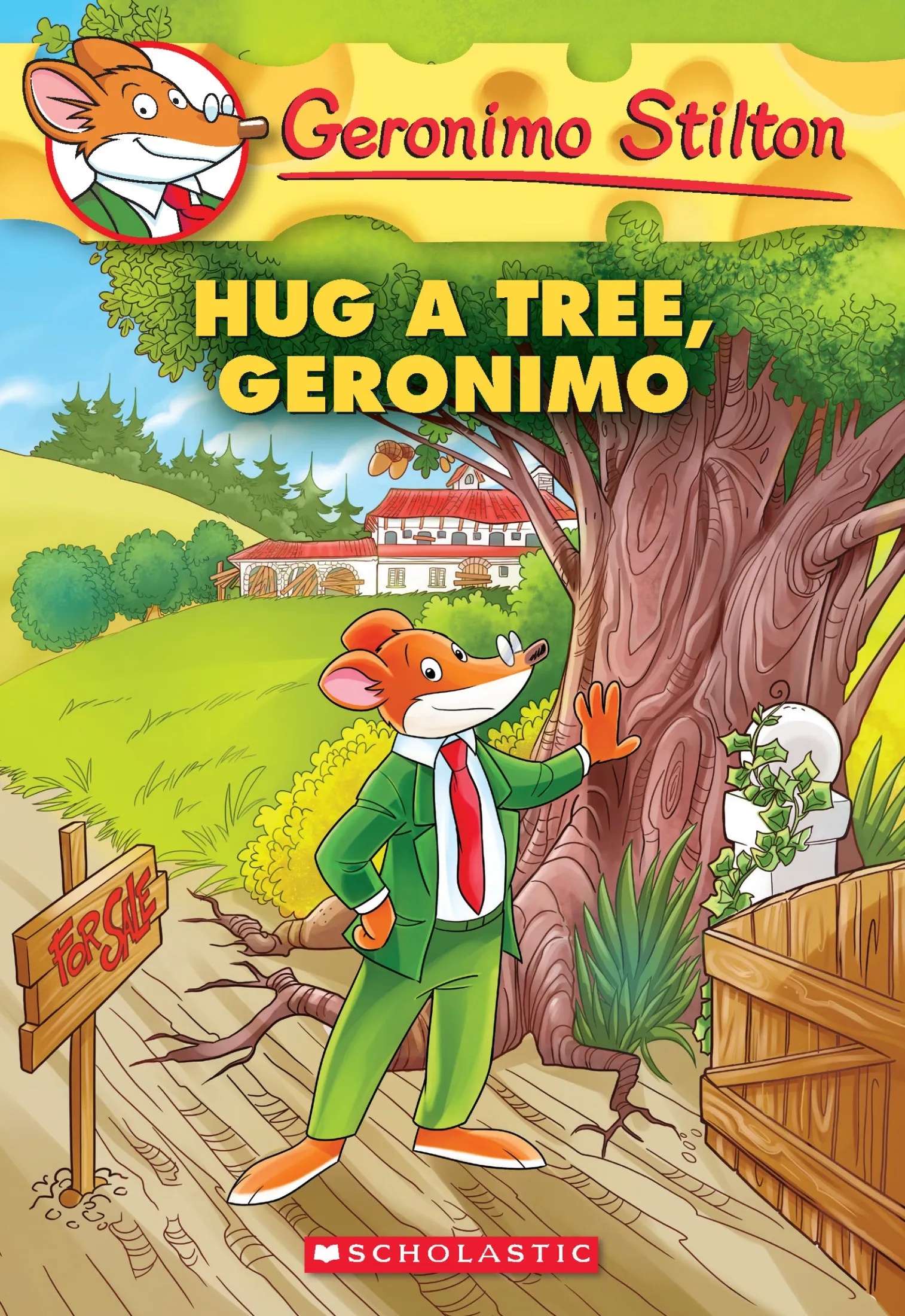 Hug a Tree&#44; Geronimo (Geronimo Stilton #69)