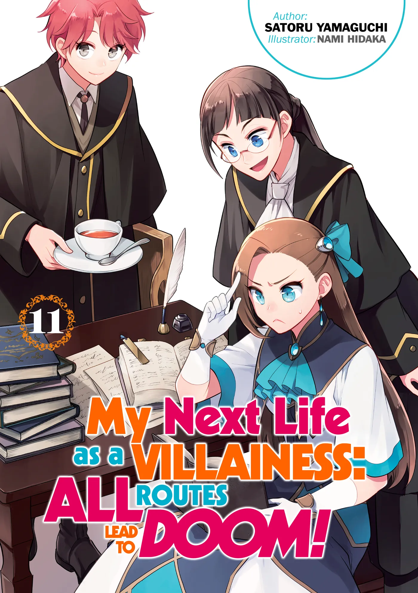My Next Life as a Villainess: All Routes Lead to Doom! Volume 11 (My Next Life as a Villainess: All Routes Lead to Doom! #11)