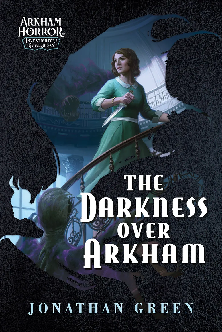The Darkness Over Arkham (Arkham Horror #31)