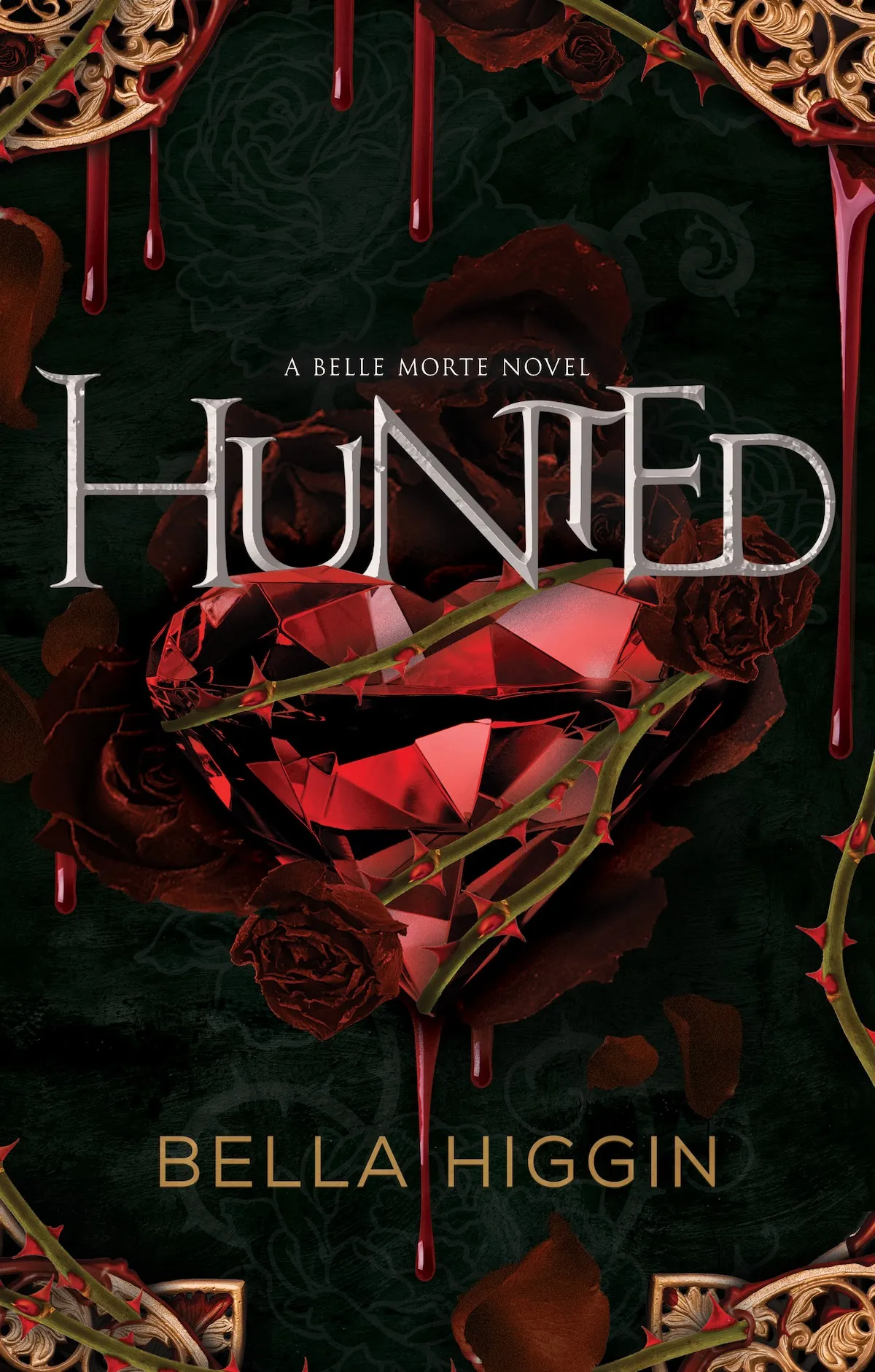 Hunted (Belle Morte #3)
