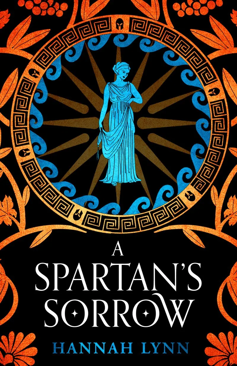 A Spartan's Sorrow (The Grecian Women Trilogy #2)