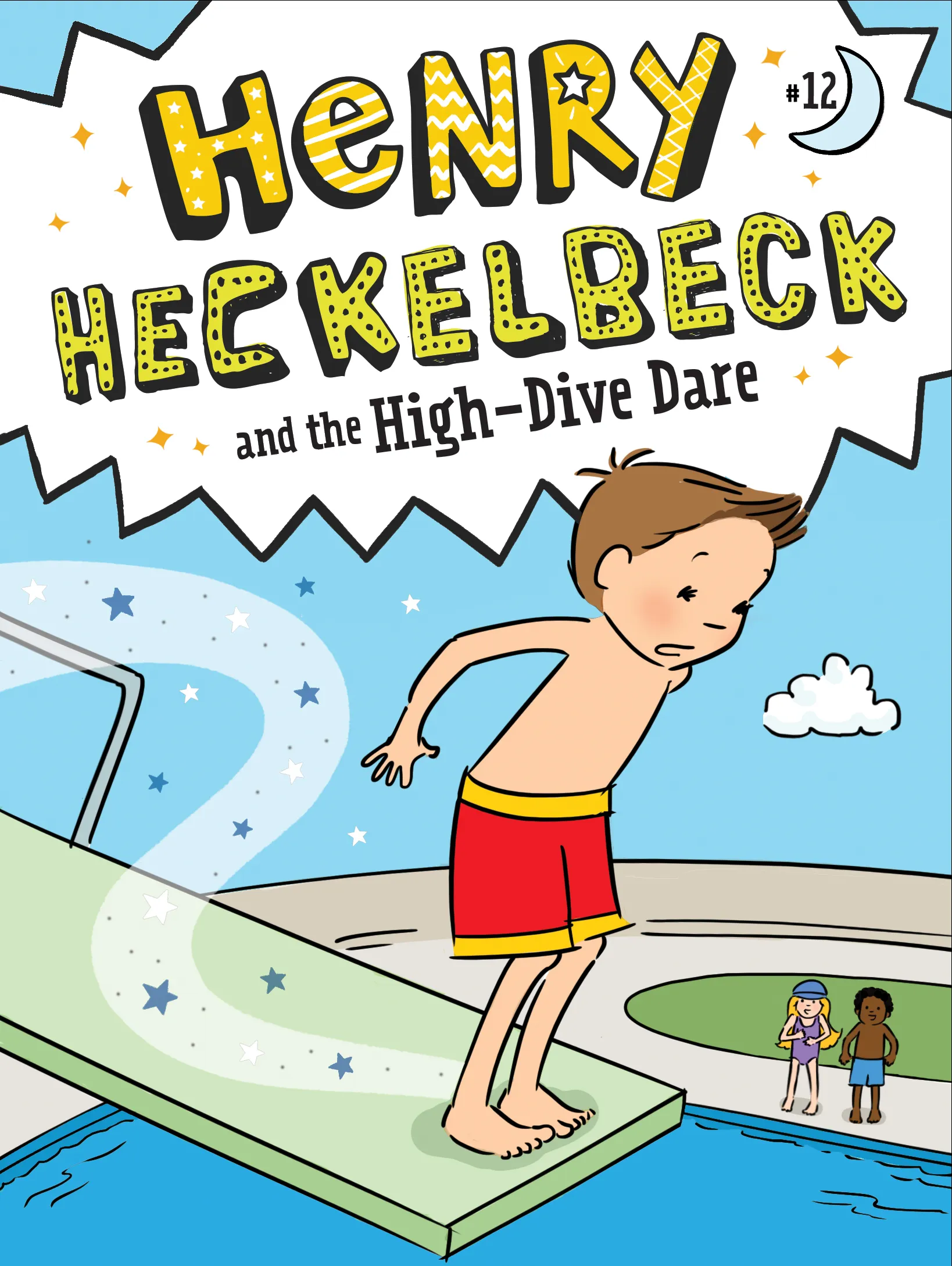Henry Heckelbeck and the High-Dive Dare (Henry Heckelbeck #12)