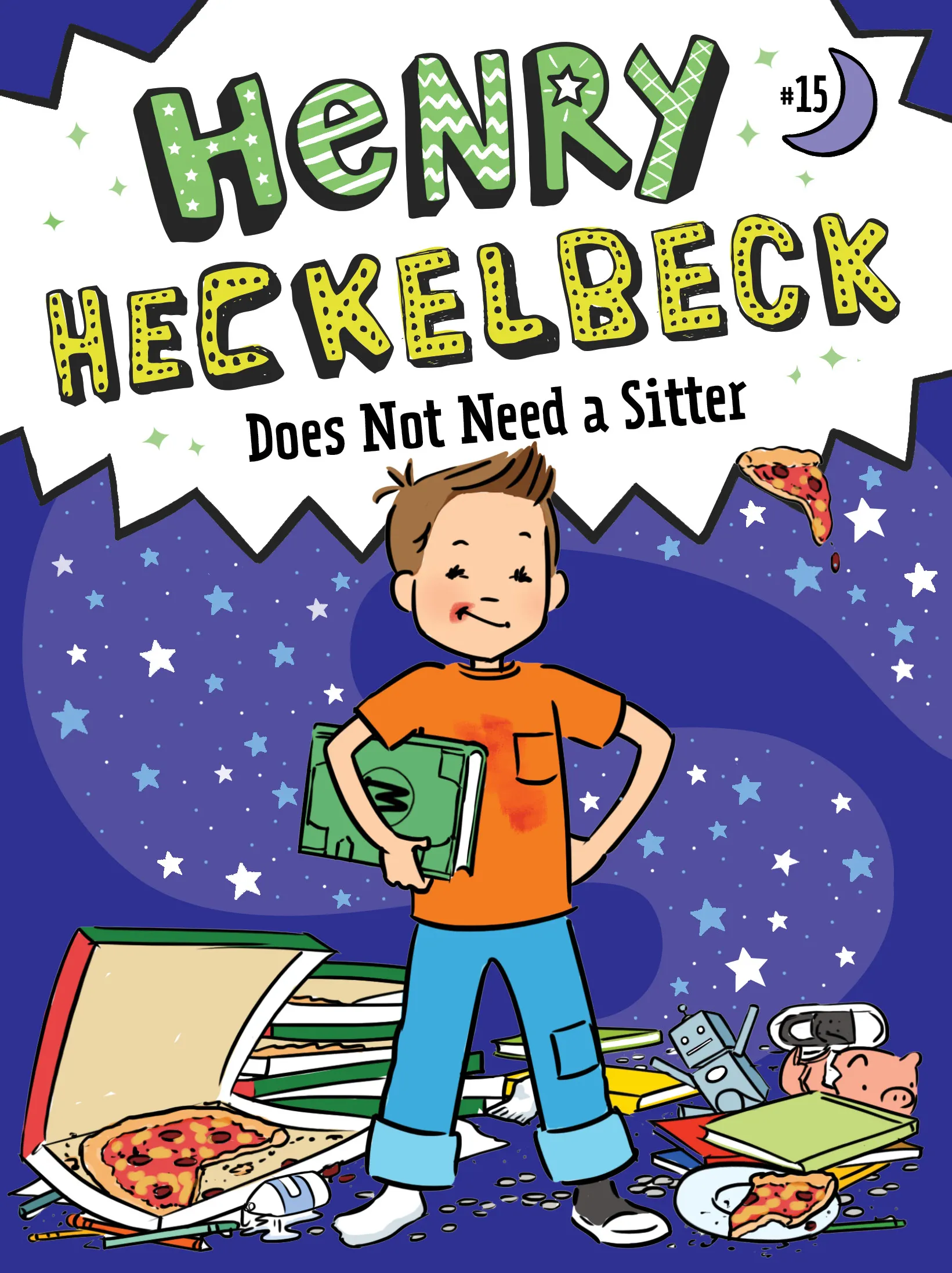 Henry Heckelbeck Does Not Need a Sitter (Henry Heckelbeck #15)