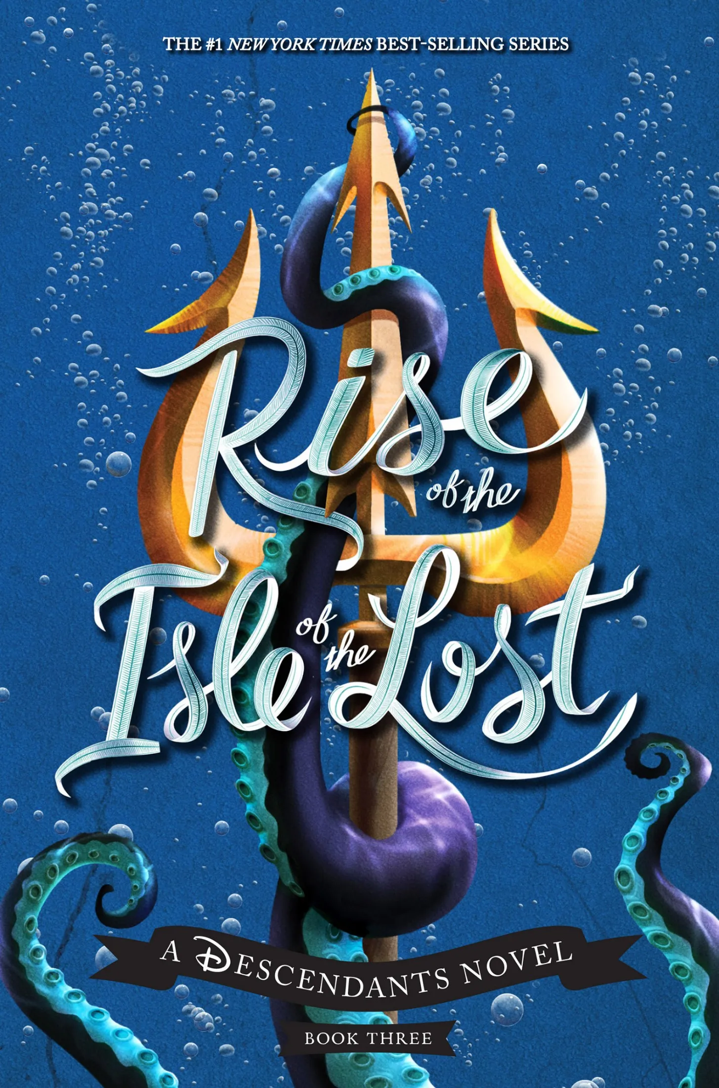 Rise of the Isle of the Lost (The Descendants #3)