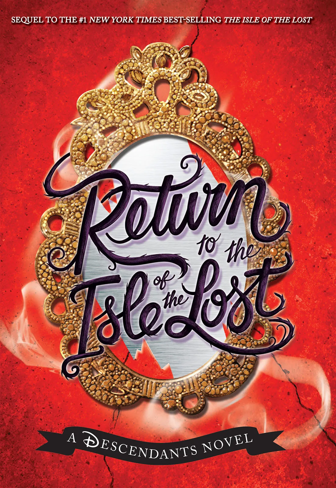 Return to the Isle of the Lost (The Descendants #2)