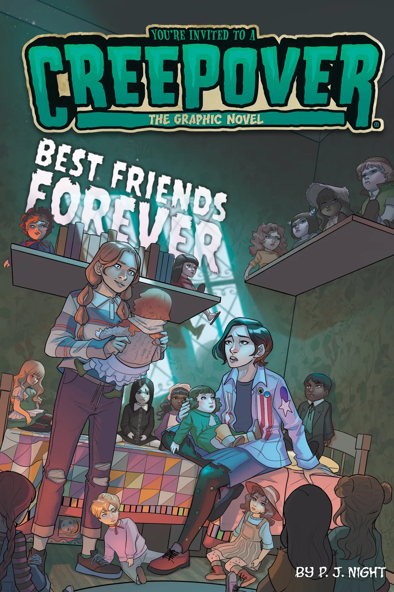 Best Friends Forever: The Graphic Novel (You're Invited to a Creepover Graphic Novels #6)