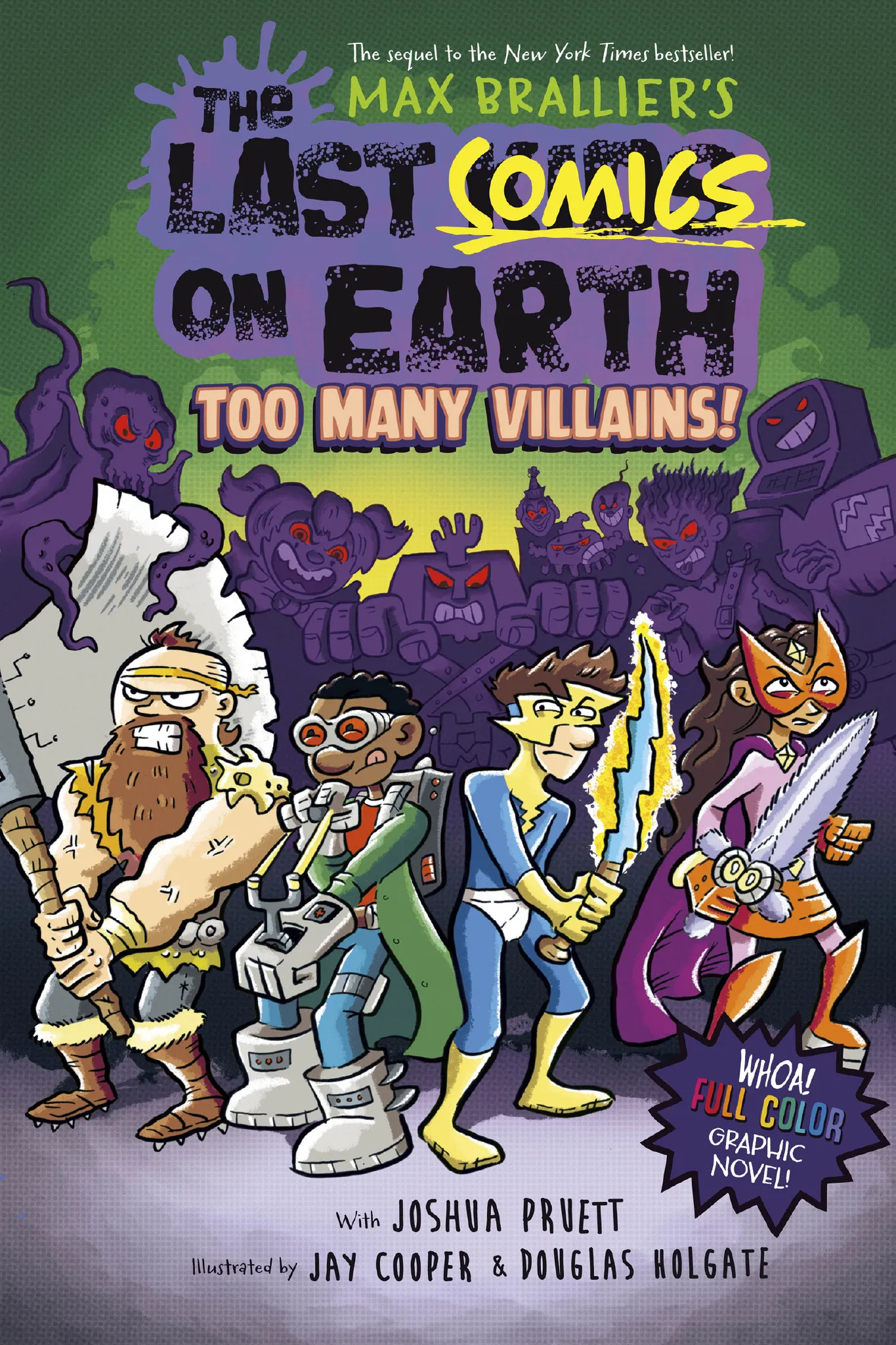 Too Many Villains! (The Last Comics on Earth #2)
