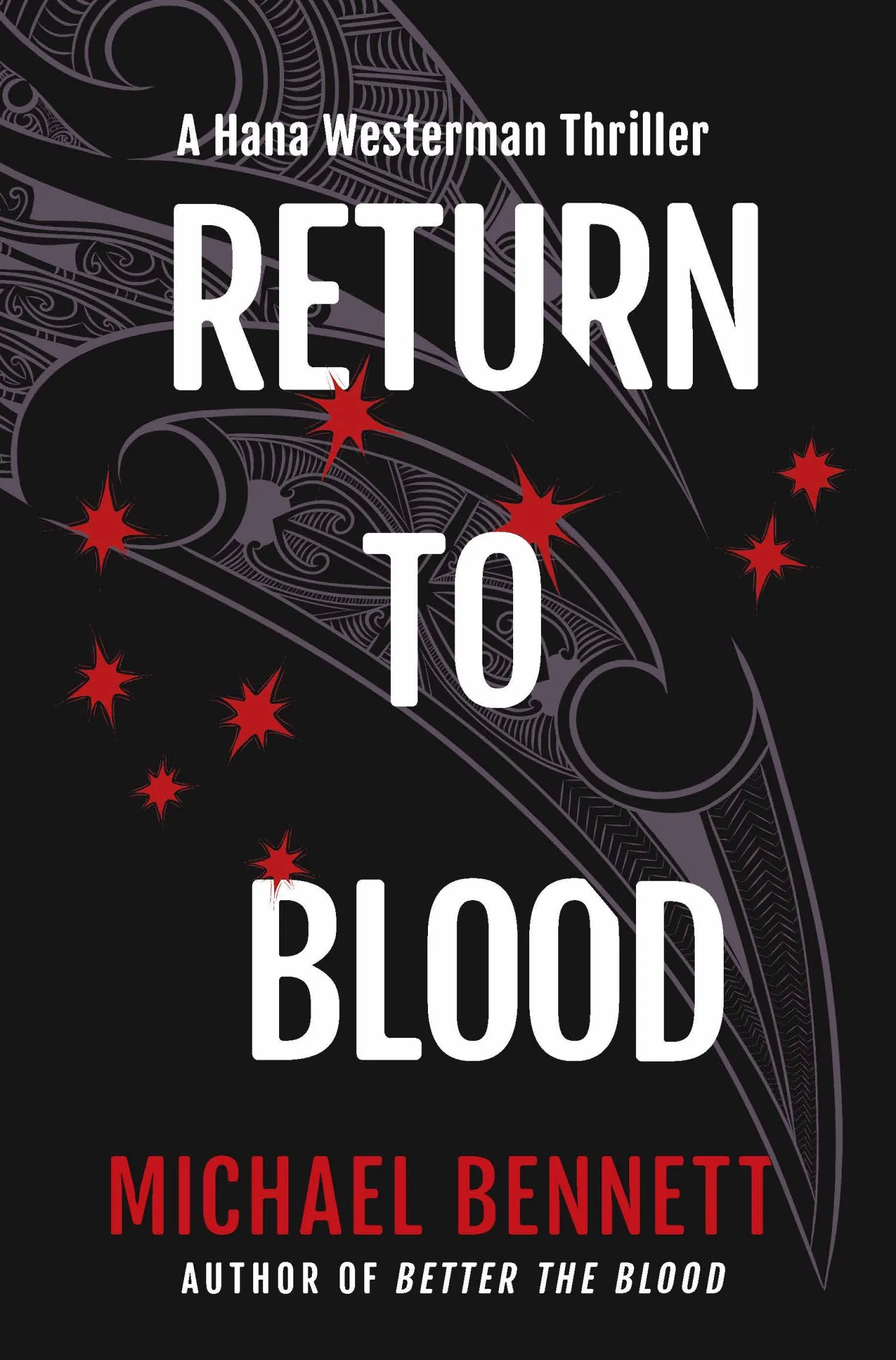 Return to Blood (A Hana Westerman Thriller #2)