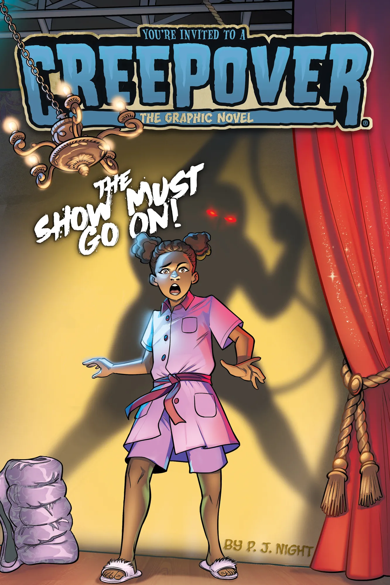 The Show Must Go On!: The Graphic Novel (You're Invited to a Creepover Graphic Novels #4)