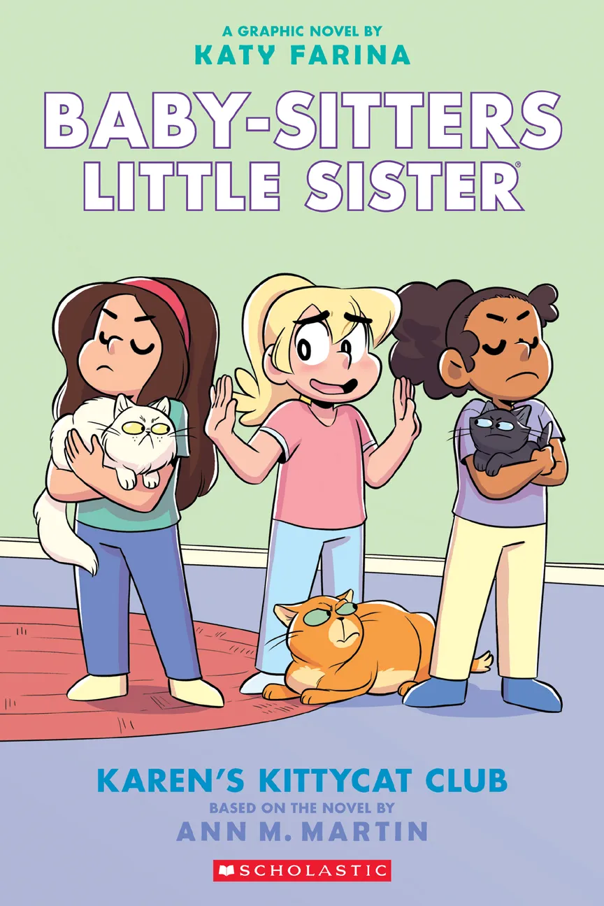 Karen's Kittycat Club: A Graphic Novel (Baby-Sitters Little Sister Graphic Novels #4)