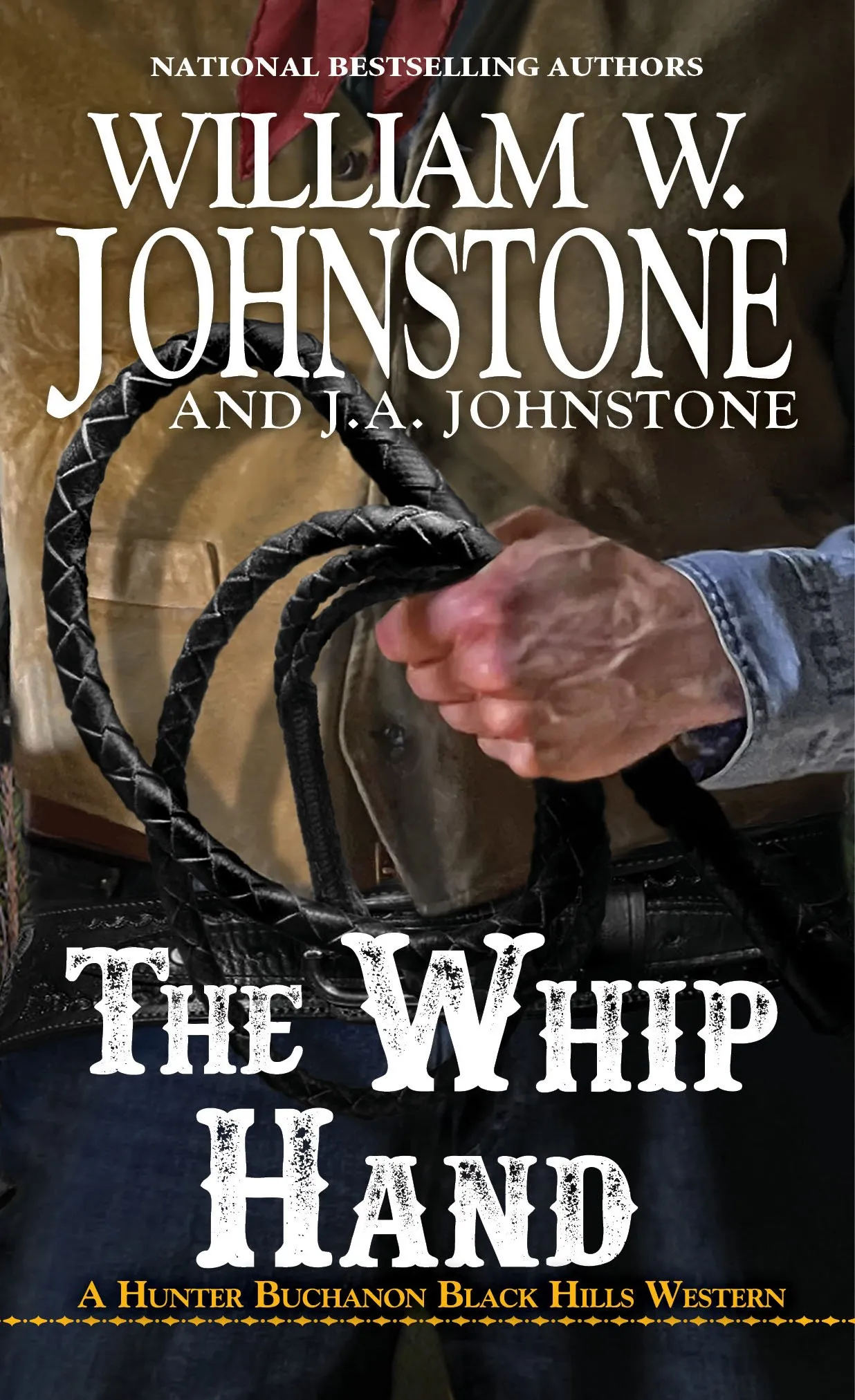 The Whip Hand (A Hunter Buchanon Black Hills Western #4)
