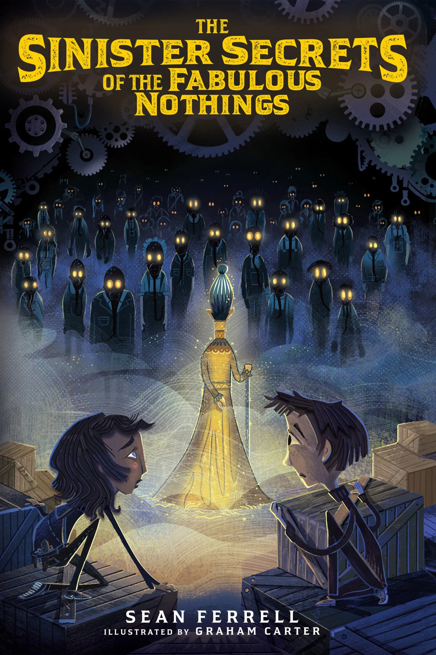 The Sinister Secrets of the Fabulous Nothings (The Sinister Secrets #2)
