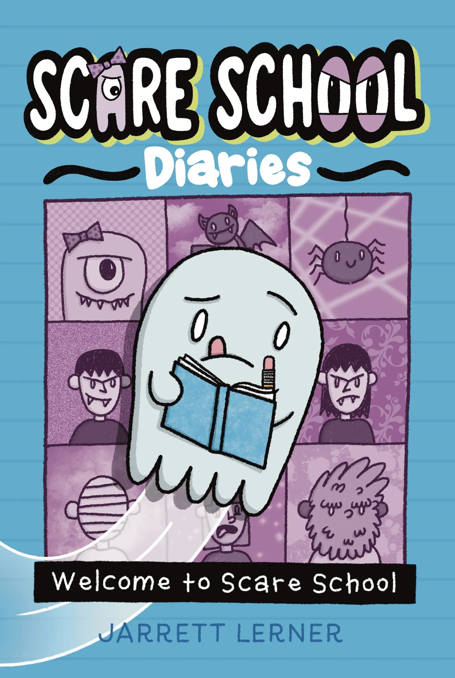 Welcome to Scare School (Scare School Diaries #1)