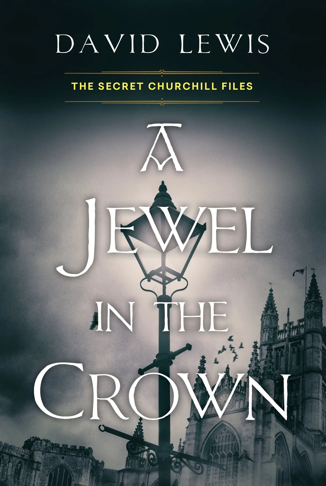 A Jewel in the Crown (The Secret Churchill Files #1)