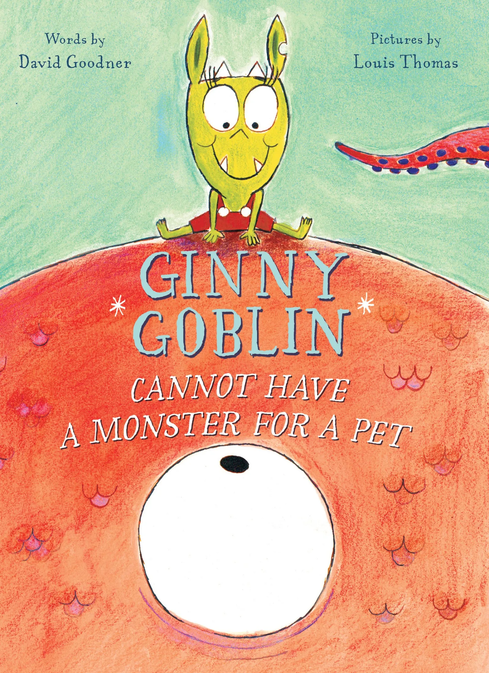 Ginny Goblin Cannot Have a Monster for a Pet