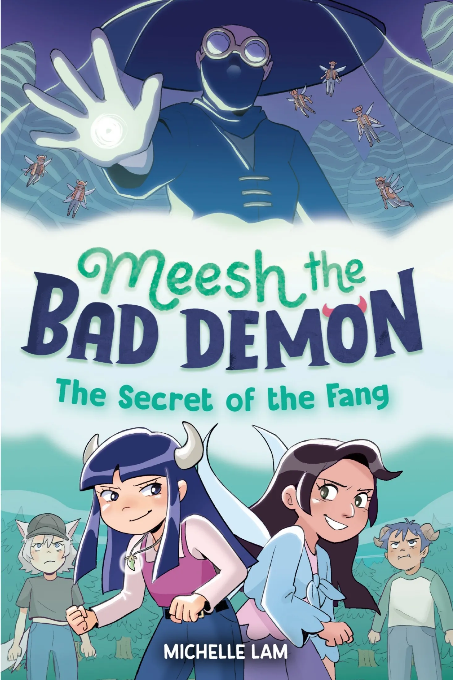 The Secret of the Fang (Meesh the Bad Demon #2)