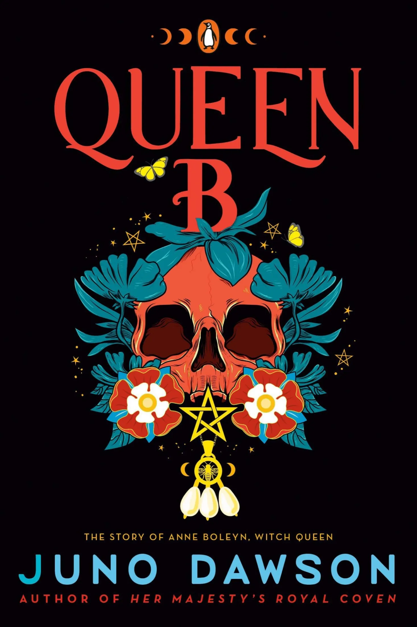 Queen B: The Story of Anne Boleyn&#44; Witch Queen (Her Majesty's Royal Coven #0.5)