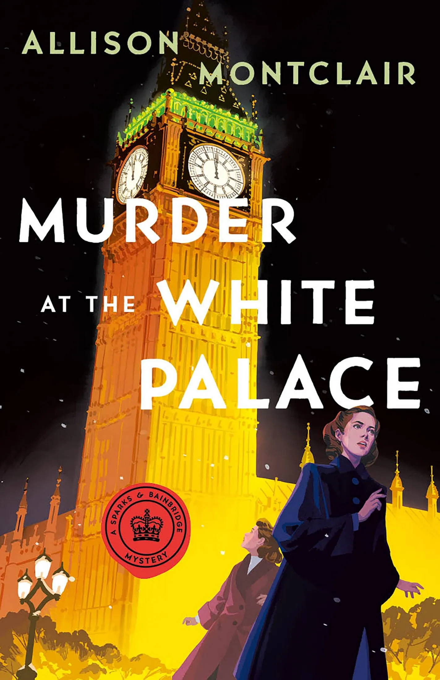 Murder at the White Palace (Sparks & Bainbridge Mystery #6)