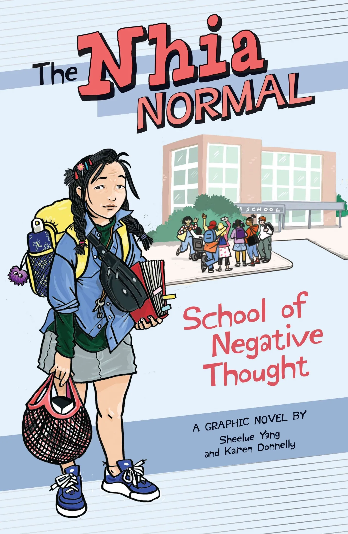 School of Negative Thought (The Nhia Normal #3)