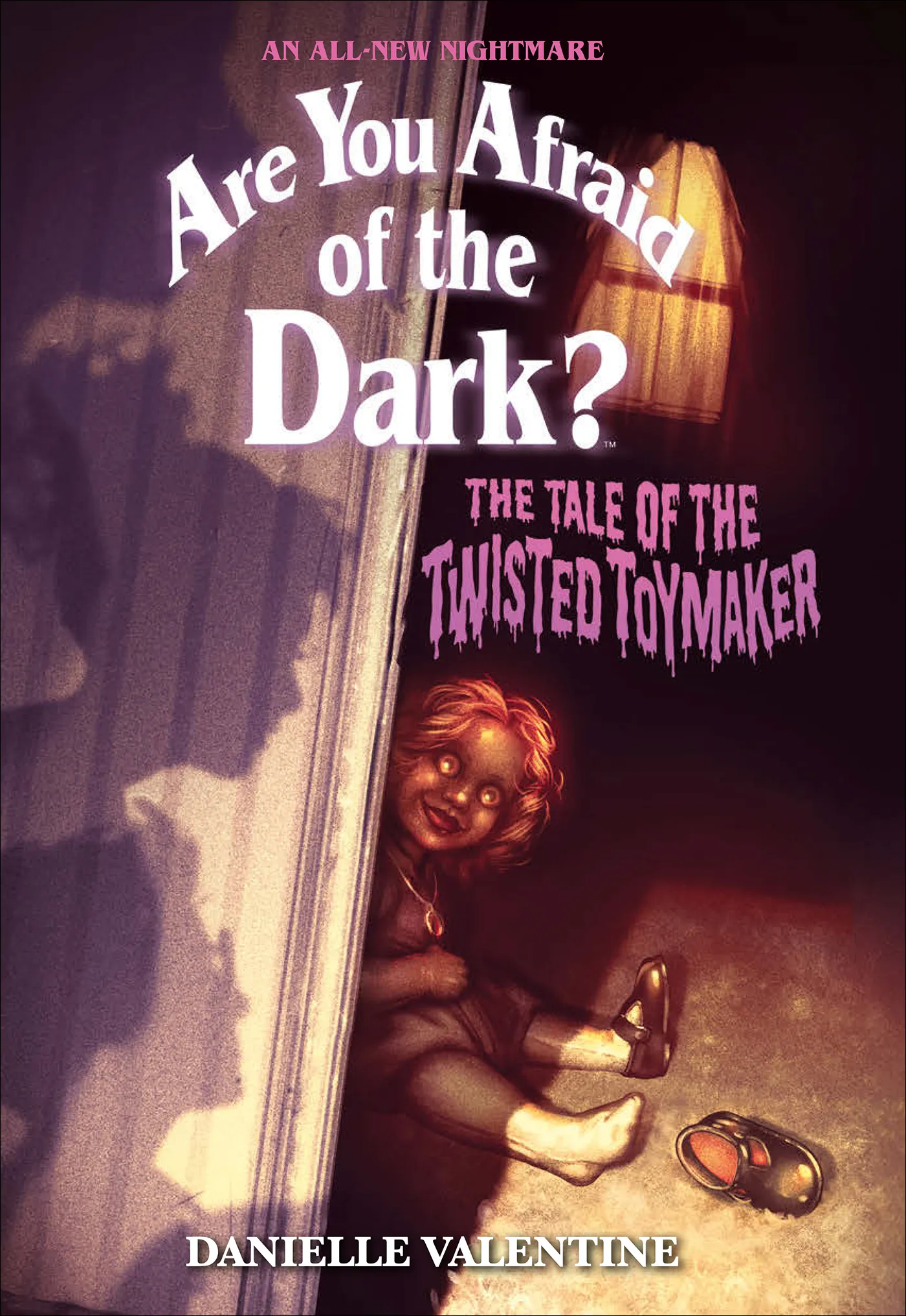 The Tale of the Twisted Toymaker (Are You Afraid of the Dark? #2)