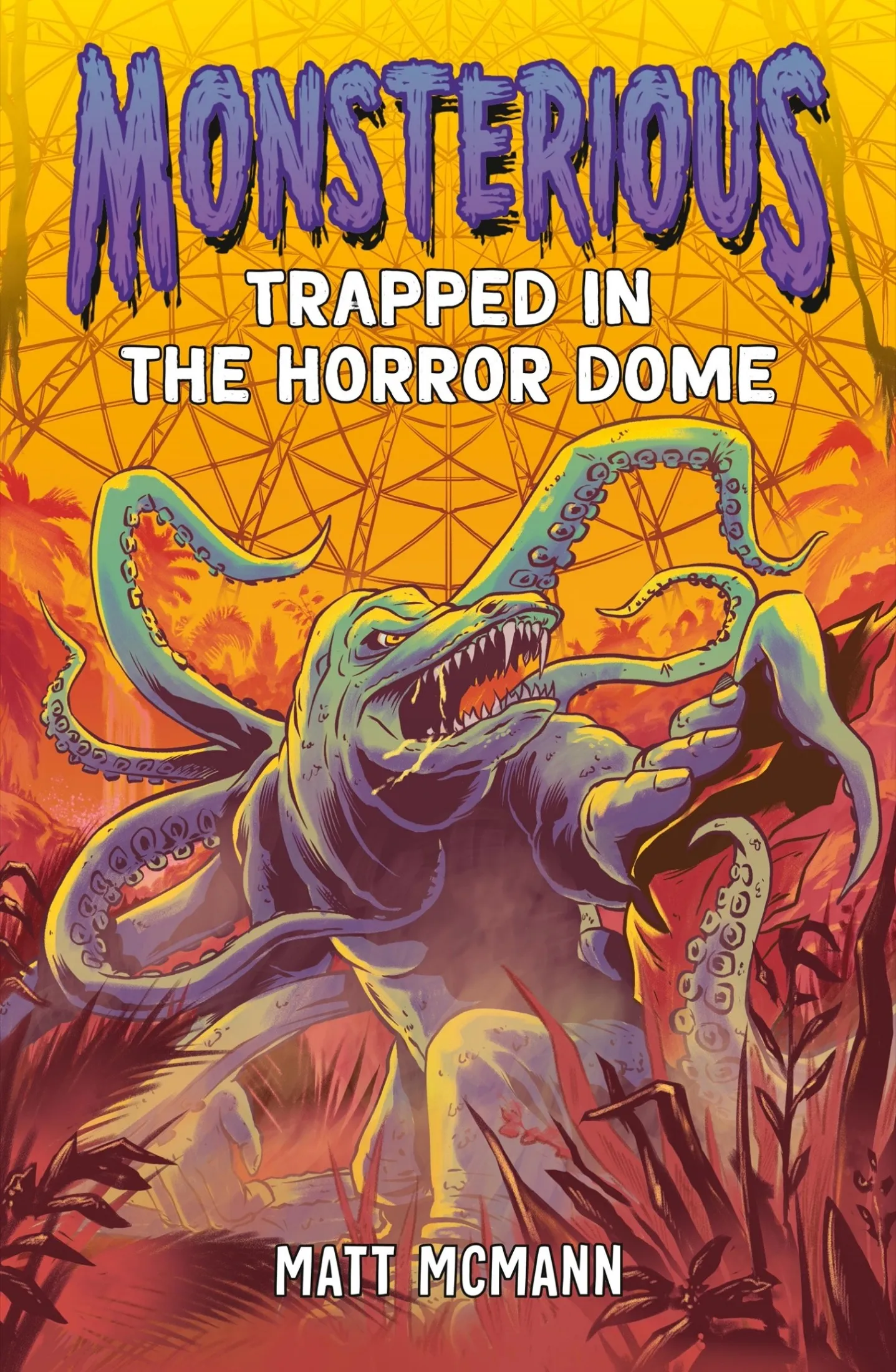 Trapped in the Horror Dome (Monsterious #5)