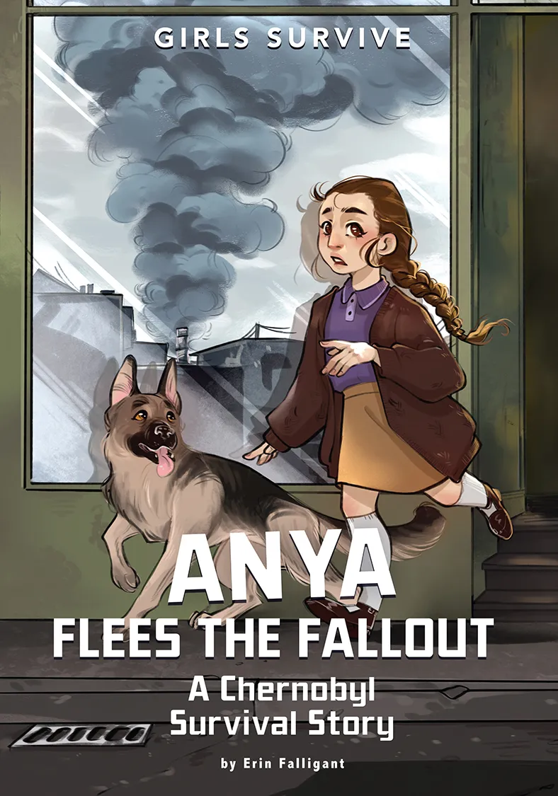 Anya Flees the Fallout (Girls Survive #25)