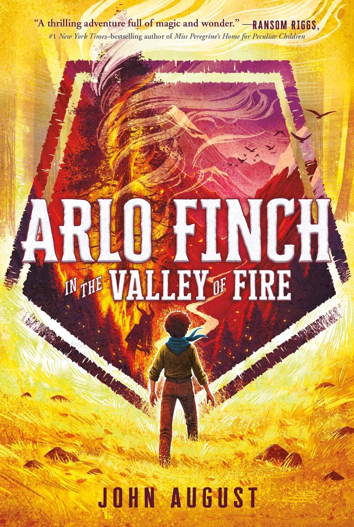 Arlo Finch in the Valley of Fire (Arlo Finch #1)