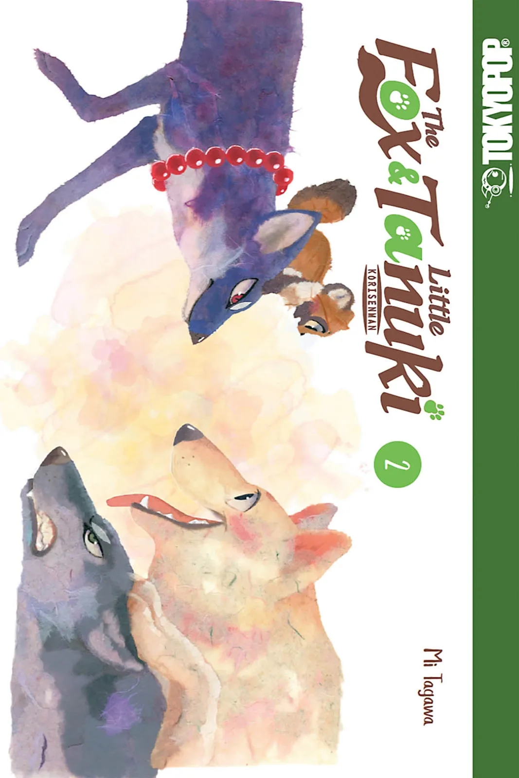 The Fox & Little Tanuki&#44; Volume 2 (The Fox & Little Tanuki #2)