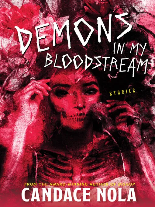 Demons in My Bloodstream: Stories