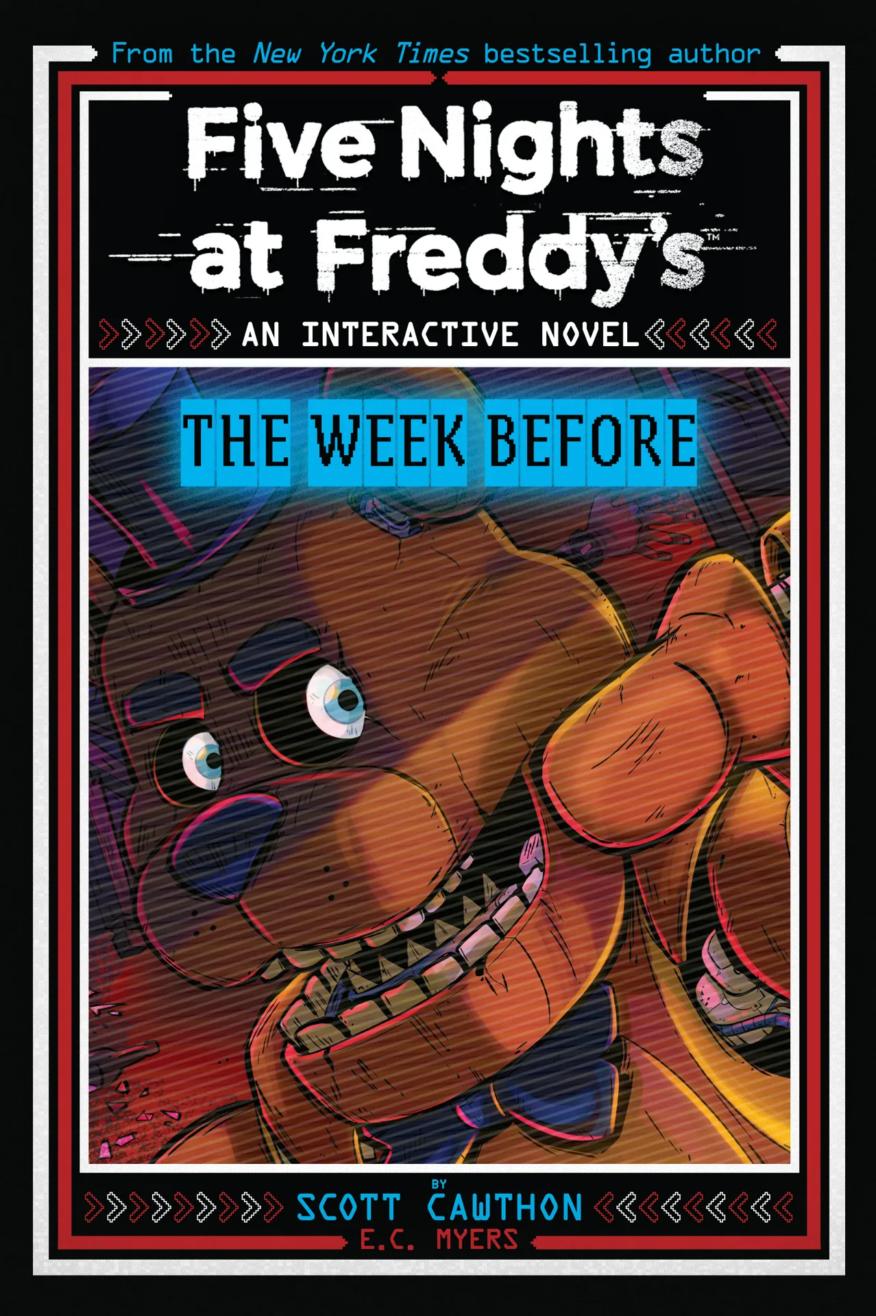 The Week Before&#44; An AFK Book (Five Nights at Freddy's: Interactive Novel #1)