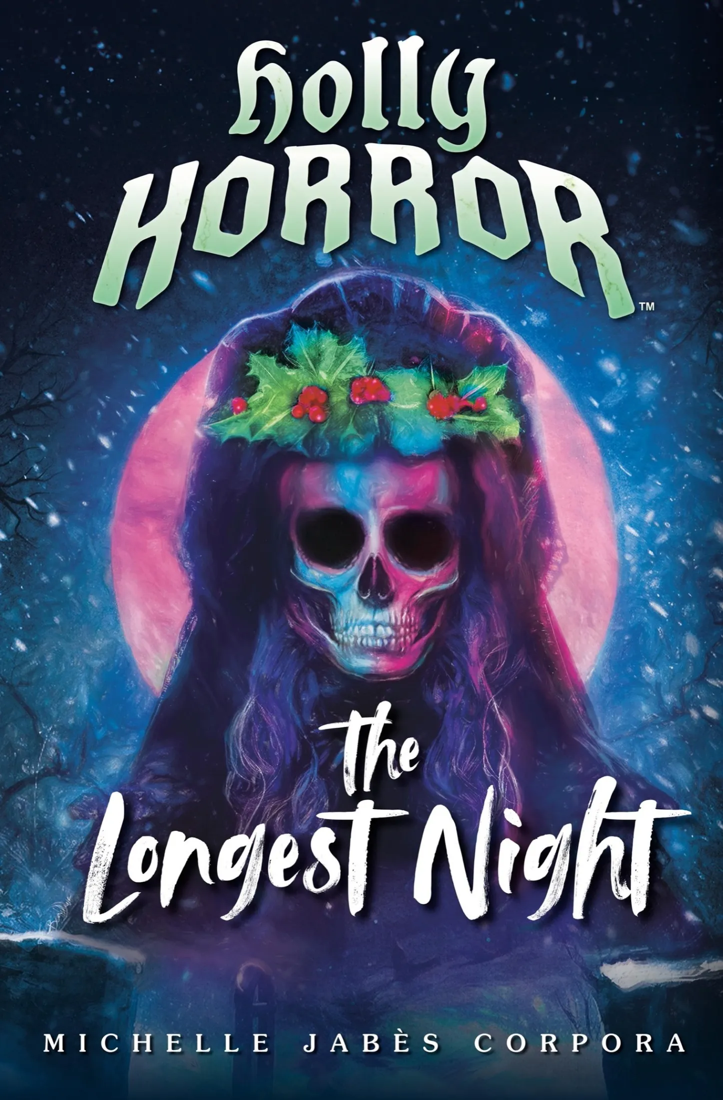 The Longest Night (Holly Horror #2)