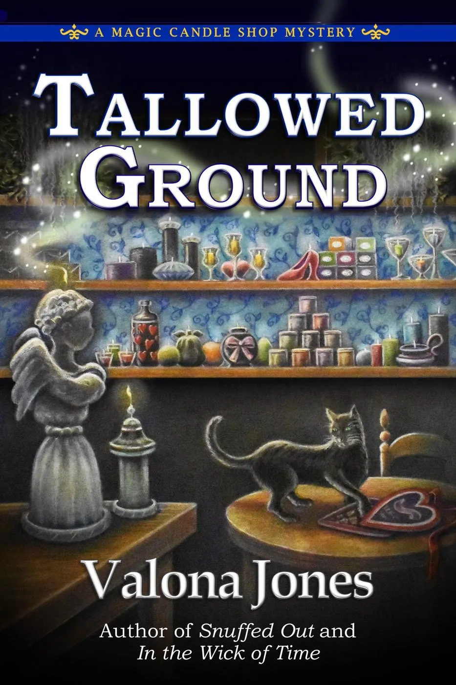 Tallowed Ground (Magic Candle Shop Mystery #3)