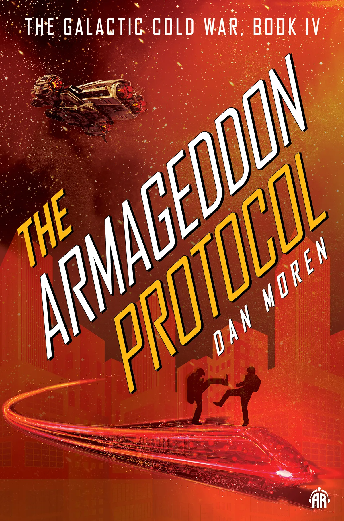 The Armageddon Protocol (The Galactic Cold War #4)